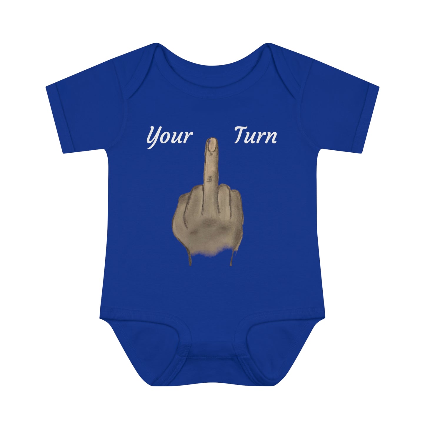 Your Turn - Middle Finger - Infant Baby Rib Bodysuit - baby shower gage gift giving middle finger